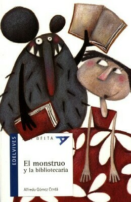 SEGUNDO PL - EL MONSTRUO Y LA BIBLIOTECARIA - INCLUYE PLAN LECTOR - EDELV - ISBN 9788426367853