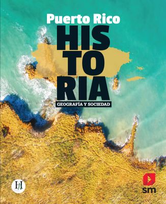 SEPTIMO - PUERTO RICO: HISTORIA, GEOGRAFIA Y SOCIEDAD TEXTO Y ACCESO DIGITAL - SM - 22 - ISBN 9781644865408