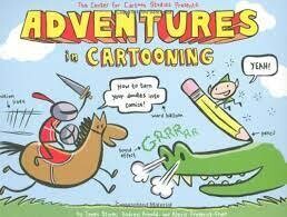 TERCERO PL - ADVENTURES IN CARTOONING: HOW TO TURN YOUR DOODLES INTO COMICS - MCMP - ISBN 9781596433694