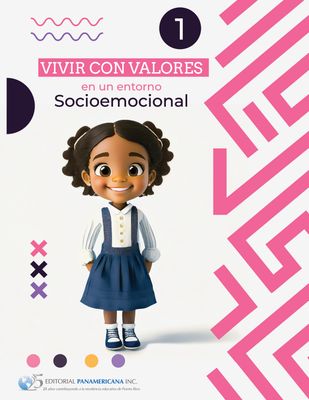 PRIMERO DP - VIVIR CON VALORES EN UN ENTORNO SOCIOEMOCIONAL 1 LIBRO Y CUADERNO INTEGRADO- EDPANA - 24 - ISBN 9781617254451