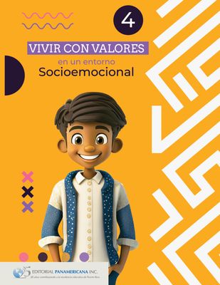 CUARTO  PL - VIVIR CON VALORES EN UN ENTORNO SOCIOEMOCIONAL 4 LIBRO Y CUADERNO INTEGRADO - EDPANA - 24 - ISBN 9781617254482