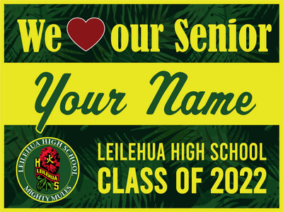 Leilehua High School Yard Sign