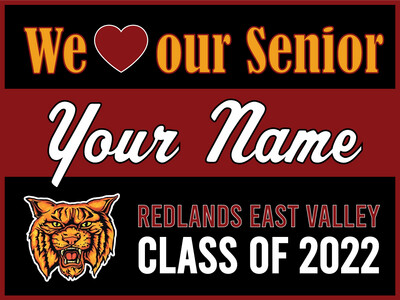Redlands East Valley High School Yard Sign