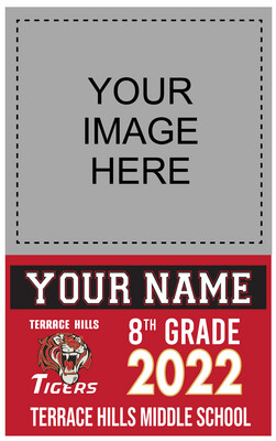 Terrace Hills Middle School Fence Banner (Banner will be placed in front of the school)