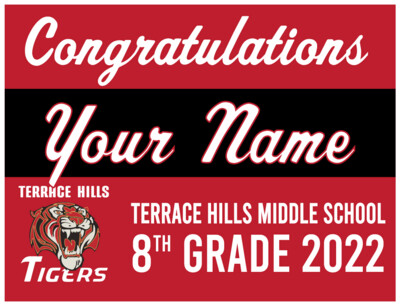 Terrace Hills Middle School Yard Sign