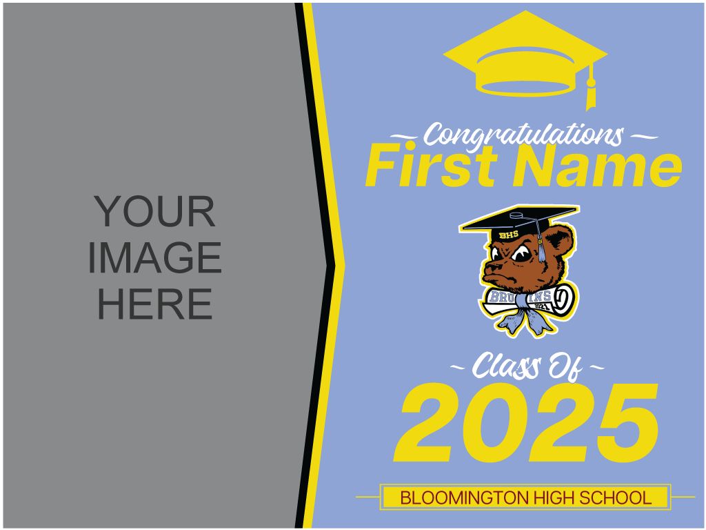 Bloomington High School Yard Sign