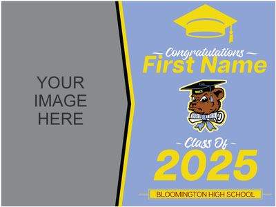 Bloomington High School Yard Sign