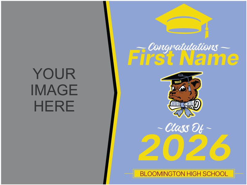 Bloomington High School Yard Sign