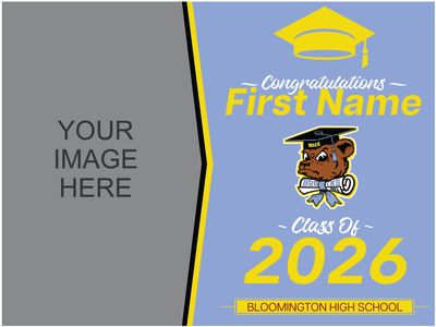 Bloomington High School Yard Sign