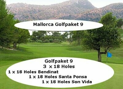 Golfpaket IX - P 9-
3 x 18 Holes - PMI4GL -
Santa Ponsa, Bendinat, Son Vida