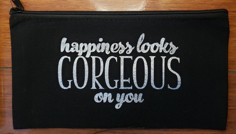 Happiness Looks Gorgeous On You Zip Pouch