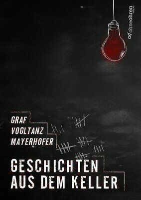Graf/Vogltanz/Mayerhofer (Hrsg.): Geschichten aus dem Keller