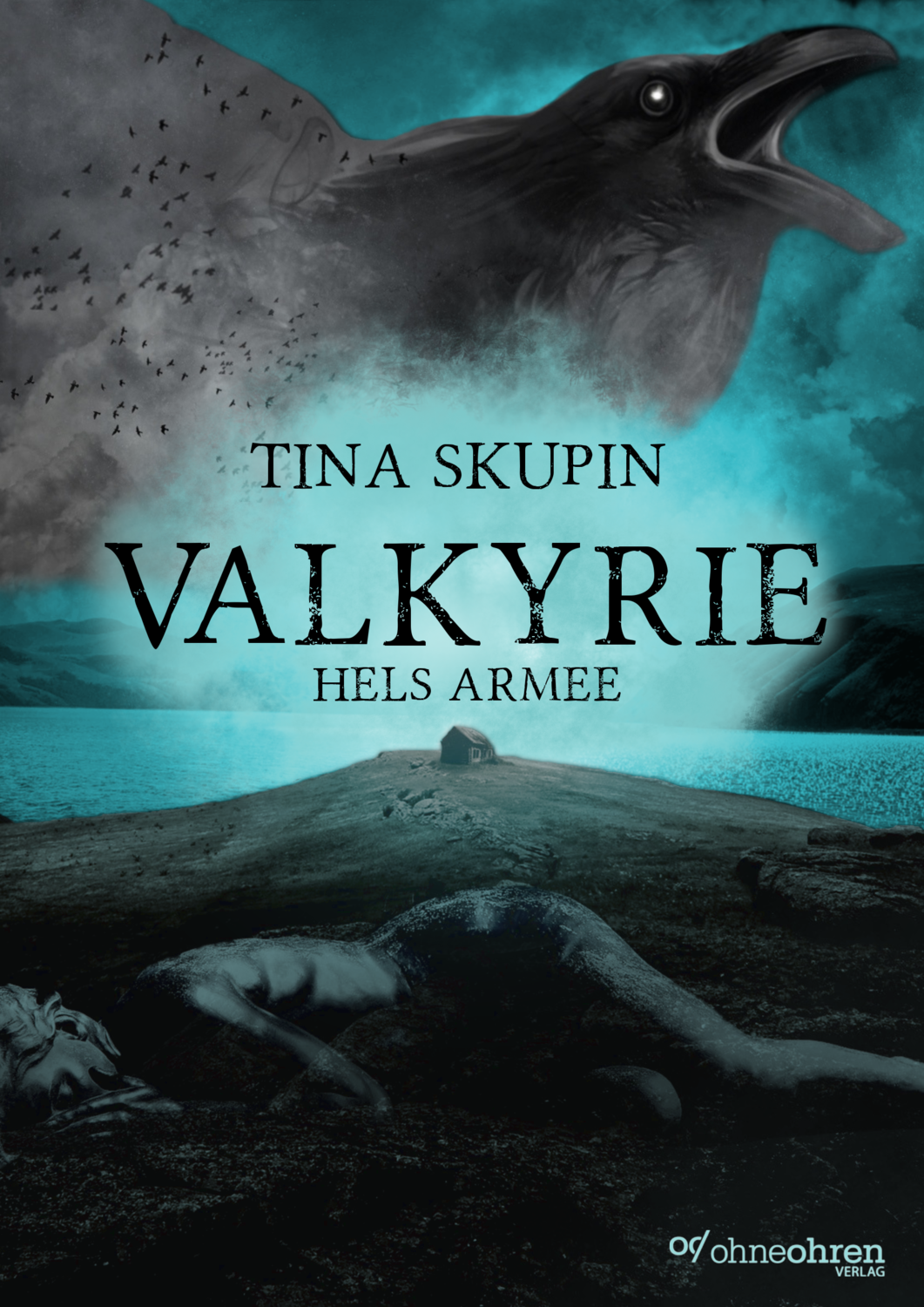 Tina Skupin: Valkyrie (Hels Armee)
