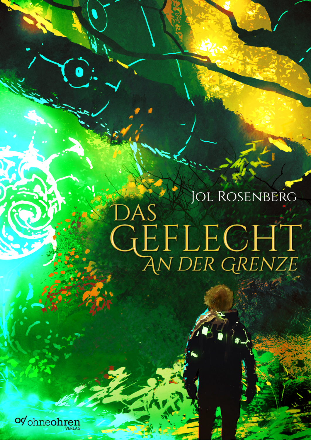 TASCHENBUCH [Jol Rosenberg] Das Geflecht (An der Grenze)