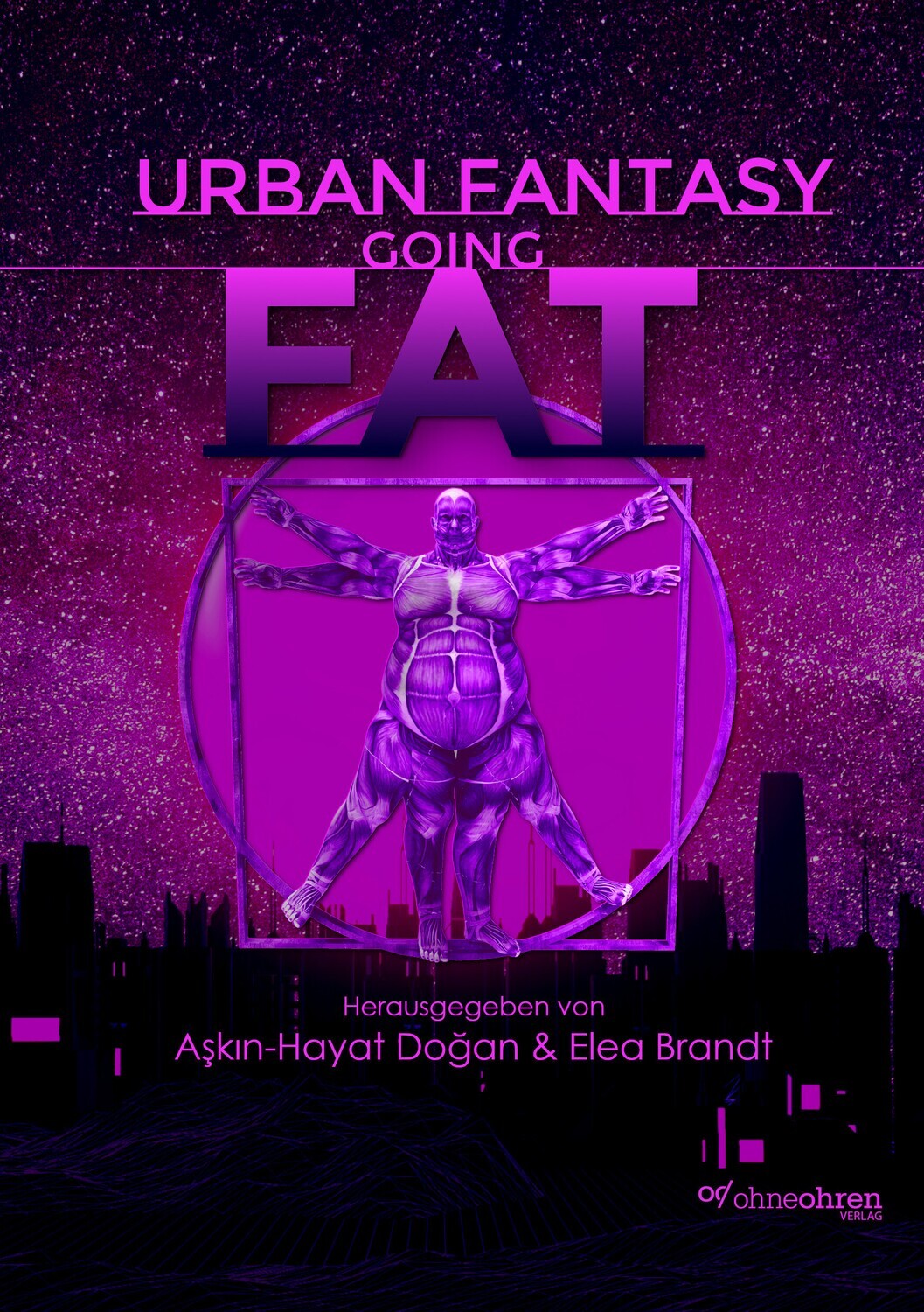 Aşkın-Hayat Doğan & Elea Brandt (Hrsg.): Urban Fantasy Going Fat