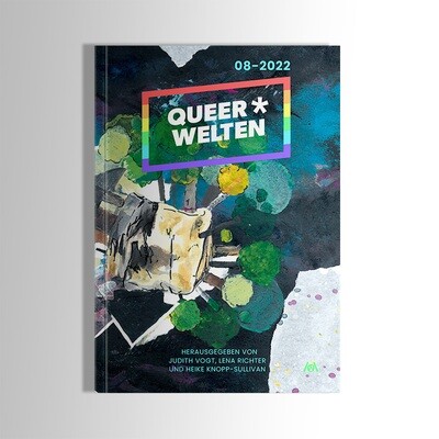 Gastbuch: Queer*Welten 10 Gastbuch: Queer*Welten 10