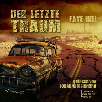 HÖRBUCH - Faye Hell: Der letzte Traum