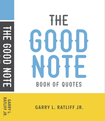 The Good Note: Book of Quotes (Second Edition)