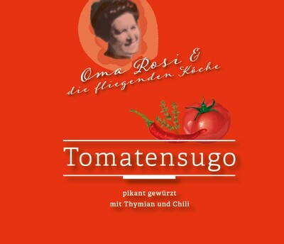 Tomaten-Chili-Thymian Sugo - AUSVERKAUFT