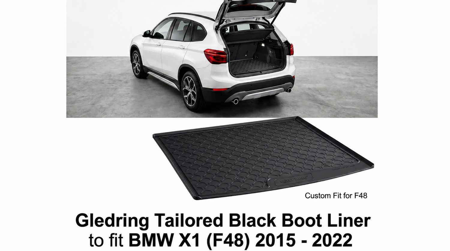 Gledring Tailored Black Boot Liner to fit BMW X1 (F48) 2015 - 2022