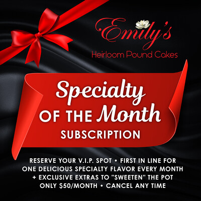 Emily's Specialty of the Month Subscription