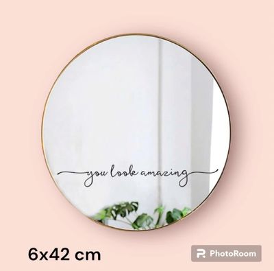 Mirror sticker You look amazing