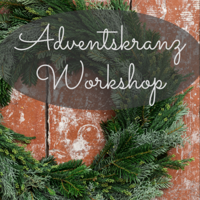 Adventskranz Workshop Kurs 2023