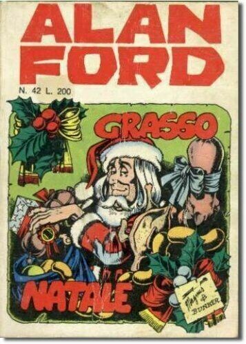 Alan Ford N.42 - Grasso natale - Max Bunker - editoriale corno