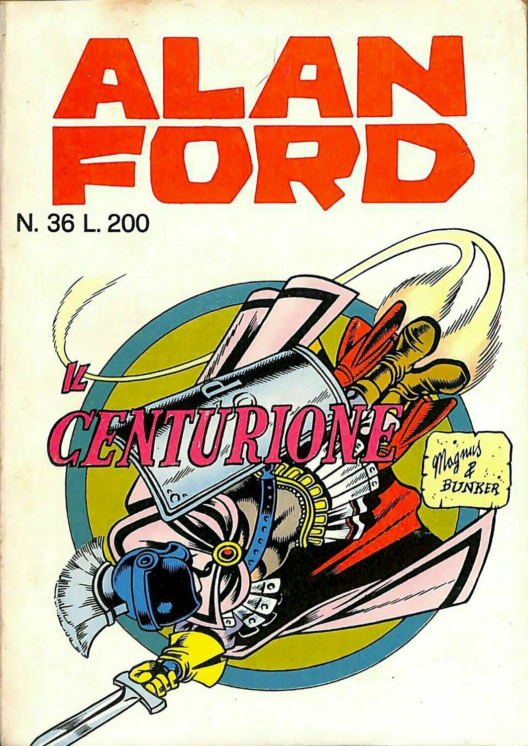 Alan Ford N.36 - Il Centurione - Max Bunker - editoriale corno