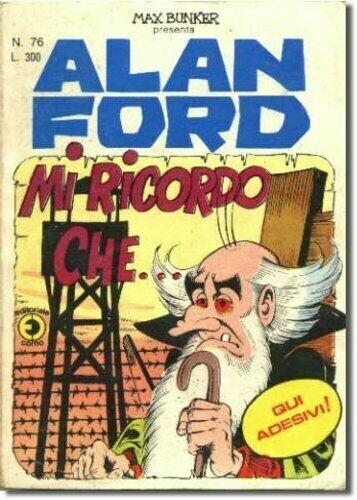 Alan Ford N.76 - Mi ricordo che... - editoriale corno