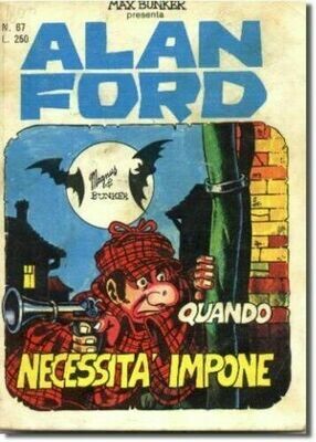 Alan Ford N.67 - Quando necessità impone - editoriale corno Alan Ford N.67 - Quando necessità impone - editoriale corno