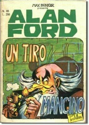 Alan Ford N.65 - Un tiro mancino - editoriale corno Alan Ford N.65 - Un tiro mancino - editoriale corno