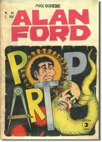 Alan Ford N.91 - Pop art - editoriale corno