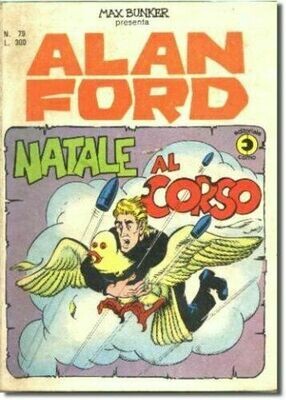 Alan Ford N.79 - Natale al corso - editoriale corno