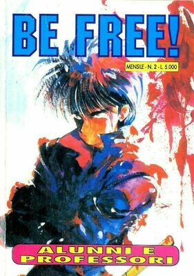 Be free! N.2 - alunni e professori - Ed paprika Be free! N.2 - alunni e professori - Ed paprika