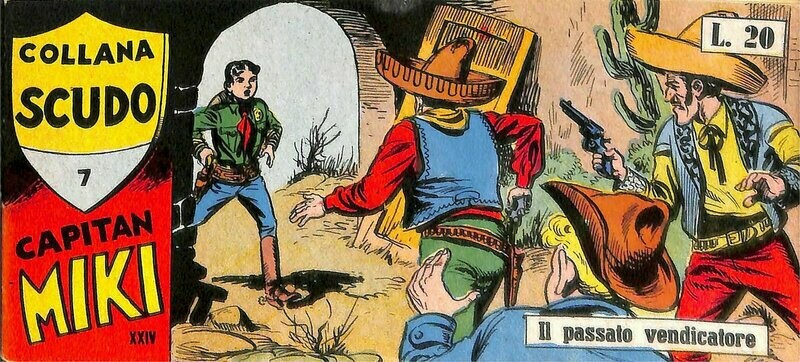 capitan miki - collana scudo XXIV N.7 - il passato vendicatore - ed. dardo 1962