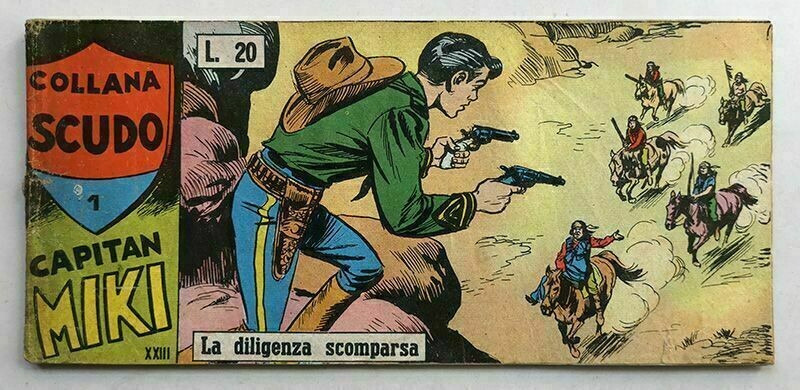 capitan miki - collana scudo XXIII N.1 - la diligenza scomparsa - ed. dardo 1961