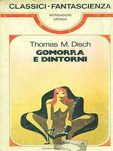 CLASSICI FANTASCIENZA - N.12 - Gomorra e dintorni