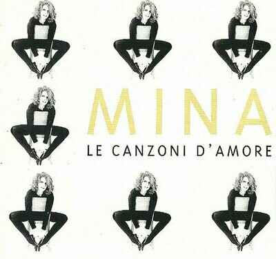 Mina‎ – Le Canzoni D'Amore