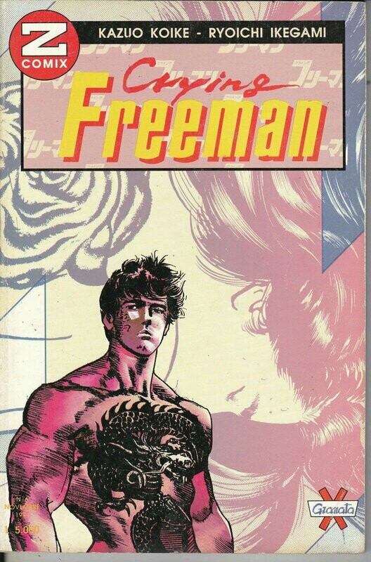 Crying Freeman N.6 - 1991 - ed. granata press