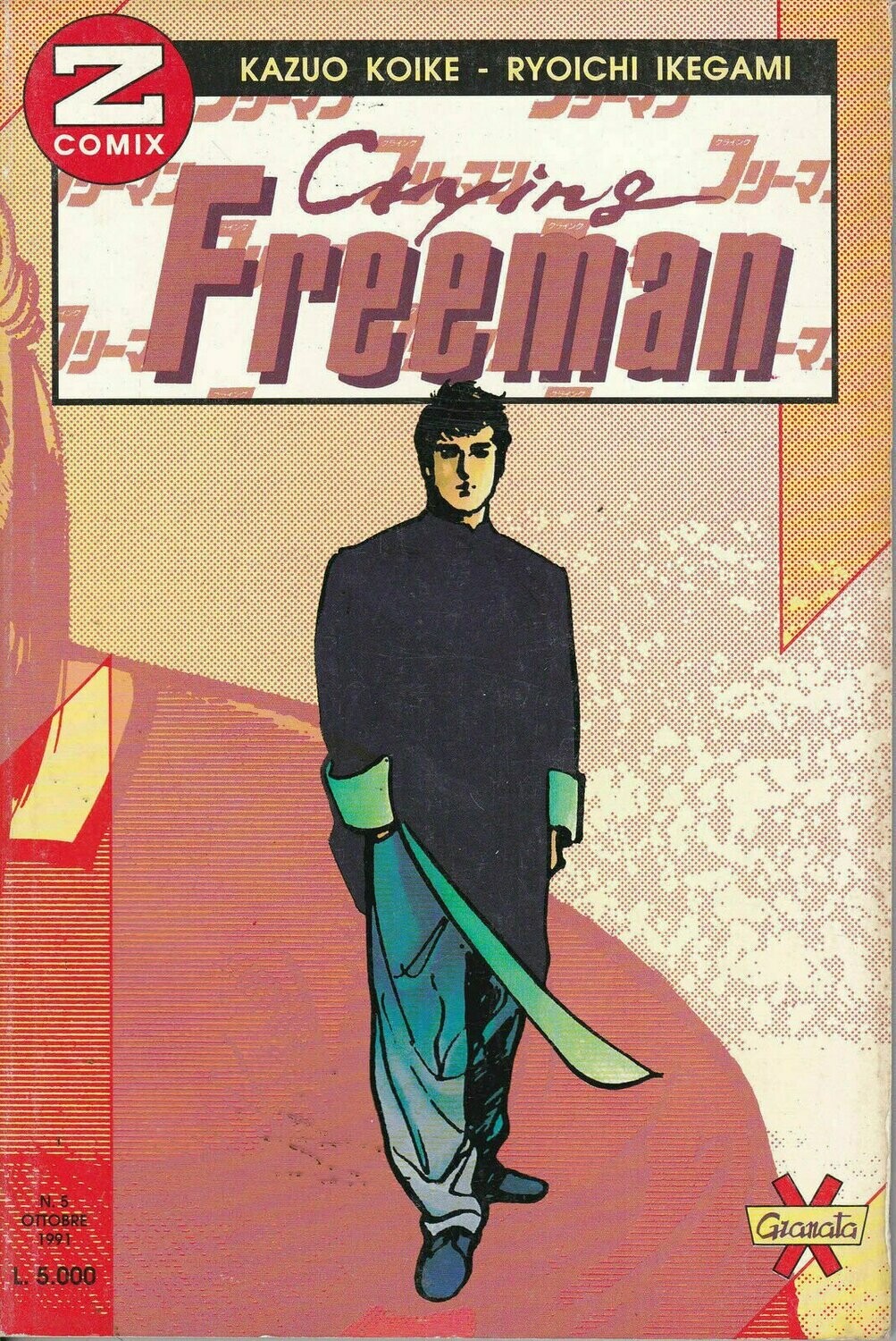 Crying Freeman N.5 - 1991 - ed. granata press