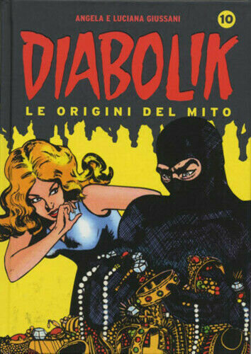 Diabolik le origini del mito - n. 10 - gazzetta dello sport formato libro