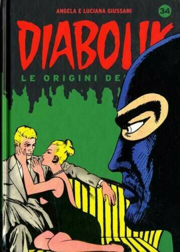 Diabolik le origini del mito - n. 34 - gazzetta dello sport formato libro