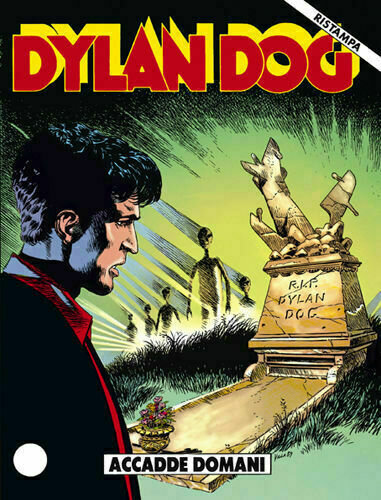 Dylan Dog ristampa - N.40 - Accadde Domani