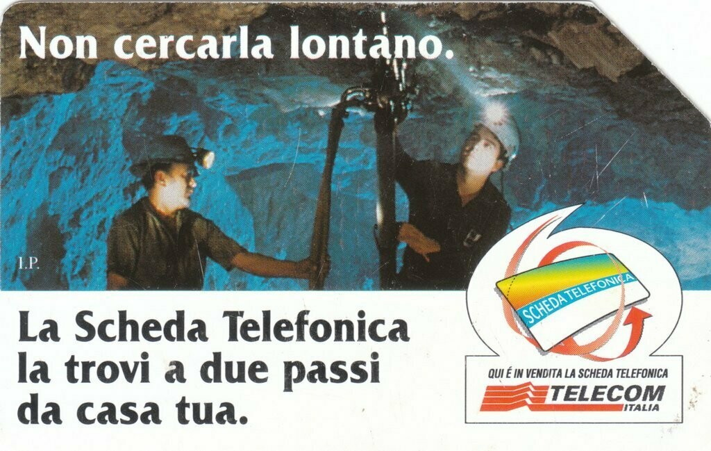 carte telefoniche - Non Cercarla Lontano - Miniera -italia da L.5000 Mantegazza (catalogo) C&C:2857, Gol:765 Usata