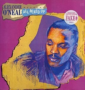 Alexander O'Neal ‎– Hearsay - All Mixed Up