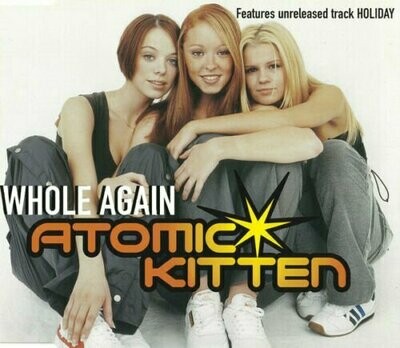Atomic Kitten ‎– Whole Again