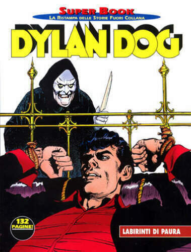 DYLAN DOG SUPER BOOK 25 - LABIRINTI DI PAURA