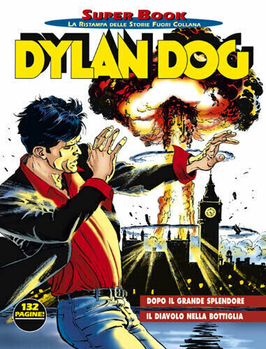 DYLAN DOG SUPER BOOK 4 - DOPO IL GRANDE SPLENDORE
