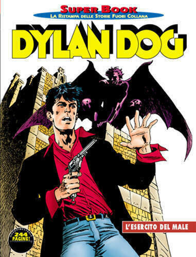 DYLAN DOG SUPER BOOK 40 - L'ESERCITO DEL MALE